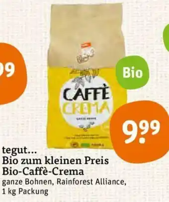 tegut Tegut Bio zum kleinen Preis Bio Caffè Crema 1kg Angebot