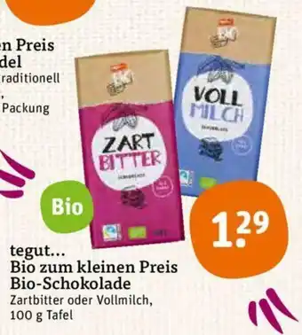 tegut Tegut Bio zum kleinen Preis Bio Schokolade 100g Angebot