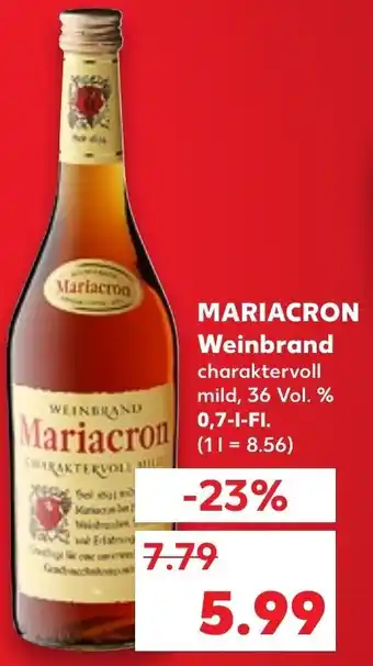 Kaufland Mariacron Weinbrand 0,7 L Fl. Angebot