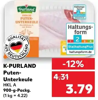 Kaufland K-Purland Puten Unterkeule 900 g Packg. Angebot