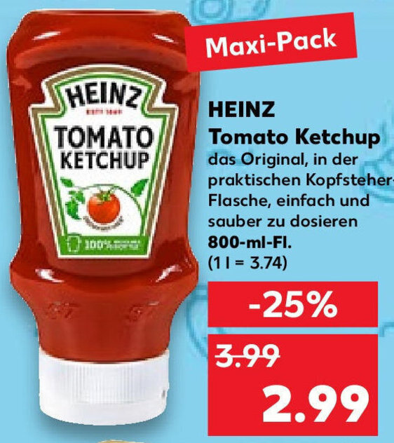 Heinz Tomato Ketchup 800 ml Fl. Angebot bei Kaufland