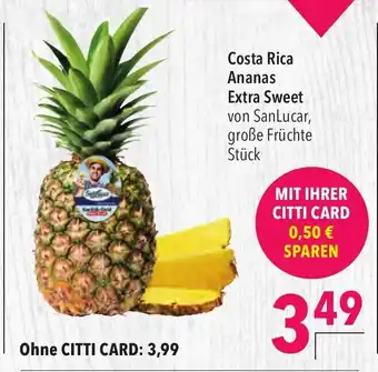 CITTI Markt SanLucar Ananas Extra Sweet Angebot