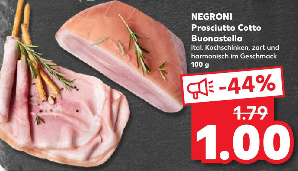 Negroni Prosciutto Cotto Buonastella 100 g Angebot bei Kaufland