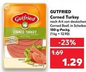 Kaufland Gutfried Corned Turkey 100 g Packg. Angebot