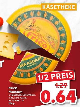 Kaufland Frico Maasdam Angebot