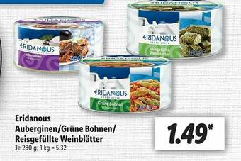 Lidl Eridanous Auberginen-grüne Bohnen-reisgefüllte Weinblätter Angebot