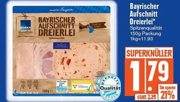 Edeka mein bayern bayerischer aufschnitt dreierlei Angebot bei Edeka