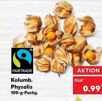 Kaufland Faitrade physalis Angebot