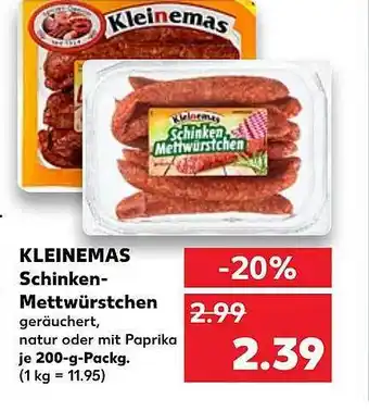 Kaufland Kleinemas schinken-mettwürstchen Angebot