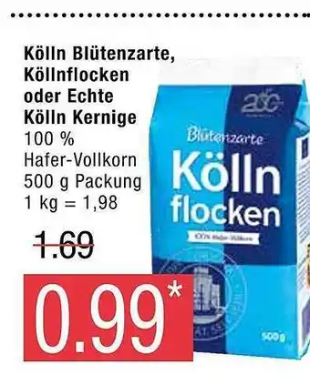 Marktkauf Kölln blütenzarte, köllnflocken oder echte kölln kernige Angebot