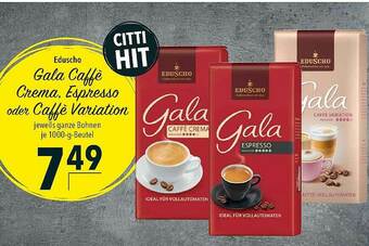 CITTI Markt Eduscho Gala Caffè Crema, Espresso Oder Caffè Variation Angebot