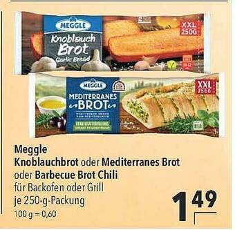 CITTI Markt Meggle Knoblauchbrot Oder Mediterranes Brot Oder Barbecue Brot Chili Angebot