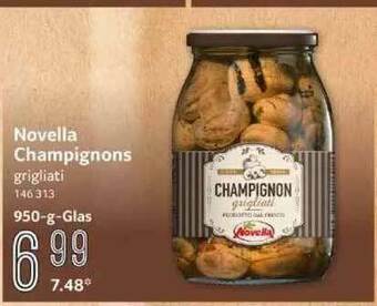 Selgros Novella Champignons Angebot