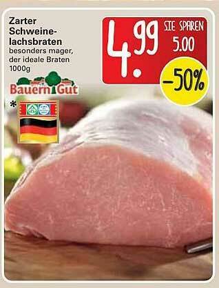 WEZ Bauern Gut Zarter Schweine Lachsbraten Angebot