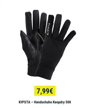 Decathlon Kipsta - handschuhe keepdry 500 Angebot