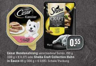 Edeka Cesar Hundenahrung Oder Sheba Craft Collection Huhn Angebot