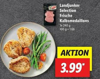 Lidl Landjunker Selection Frische Kalbsmedaillons Angebot