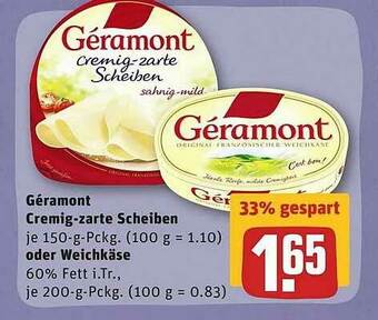 REWE Géramont Cremig-zarte Scheiben Oder Weichkäse Angebot