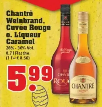 trinkgut Chantré Weinbrand, Cuvée Rouge o. Liqueur Caramel 0,7L Angebot