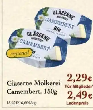 LPG Biomarkt Gläserne molkerei camembert Angebot