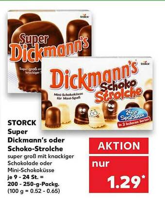 Kaufland Storck Super Dickmann's Oder Schoko-strolche Angebot