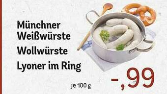 E-Center Münchner Weißwürste Wollwürste Lyoner Im Ring Angebot