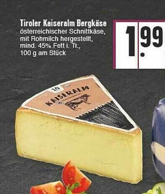 E-Center Tirolez Kaiseralm Bergkäse Angebot