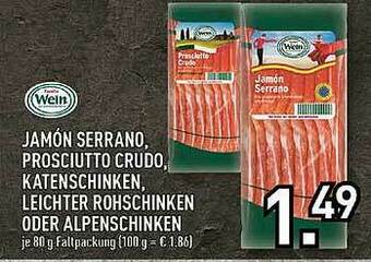 Edeka Jamón Serrano Prosciutto Crudo Katenschinken Leicheter Rohschinken Oder Alpenschinken Angebot