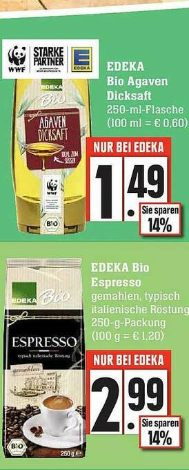 Scheck-in-Center Edeka Bio Agaven Dicksaft Edeka Bio Espresso Angebot