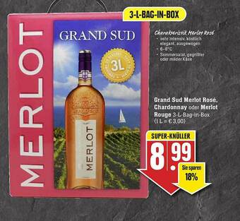 Scheck-in-Center Grand Sud Merlot Rosé Chardonnay Oder Merlot Rouge Angebot