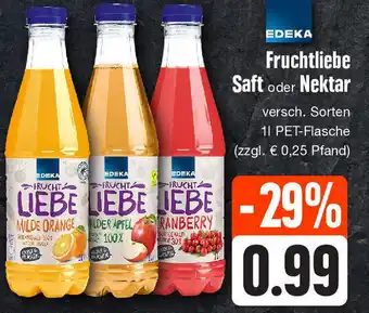 Edeka Edeka Fruchtliebe Saft oder Nektar 1L PET Flasche Angebot