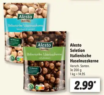 Lidl Alesto Seletion Italienische Haselnusskerne 200 g Angebot