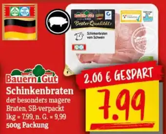 nah & gut Bauern Gut Schinkenbraten 500g Packung Angebot