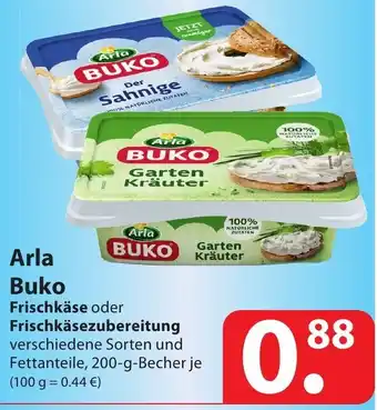 Famila Nord Ost Arla Buko Frischkäse oder Frischkäsezubereitung 200g Becher Angebot