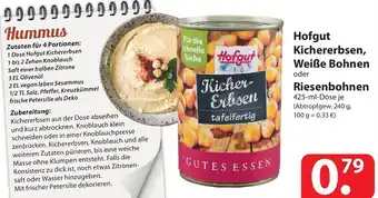 Famila Nord Ost Hofgut Kichererbsen Weiße Bohnen oder Riesenbohnen 425ml Angebot