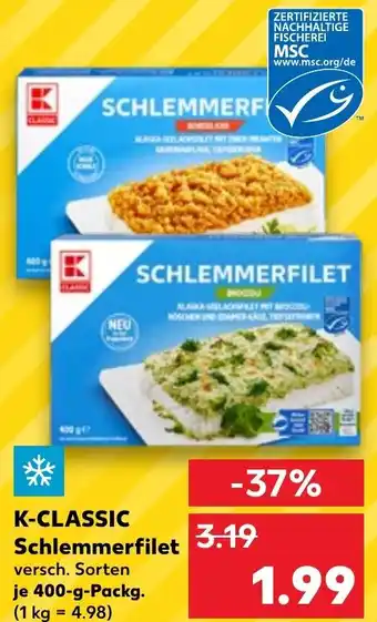 Kaufland K-Classic Schlemmerfilet 400 g Packg. Angebot