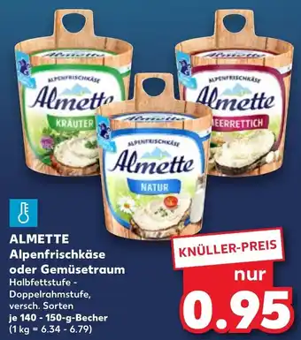 Kaufland Almette Alpenfrischkäse oder Gemüsetraum 140-150 g Becher Angebot