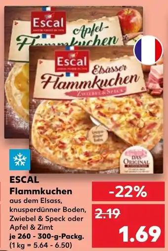 Kaufland Escal Flammkuchen 260-300 g Packg. Angebot