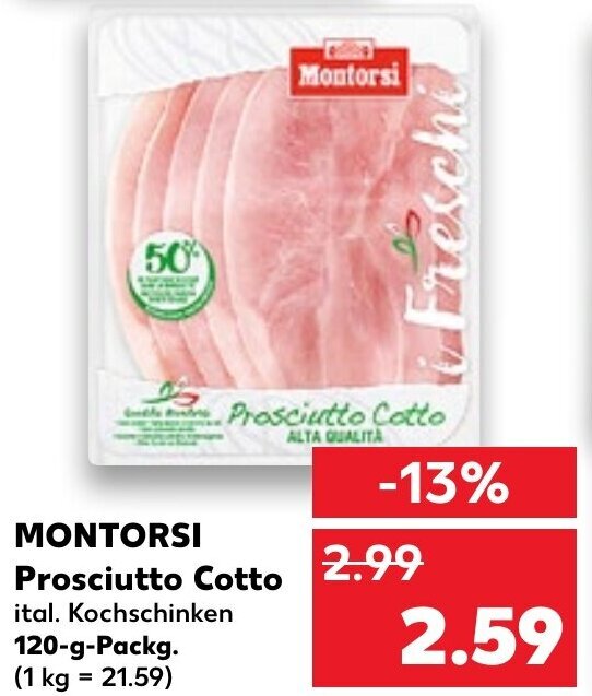 Montorsi Prosciutto Cotto 120 g Packg. Angebot bei Kaufland