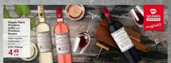 Selgros Doppio passo primitivo, grillo oder primitivo rosato Angebot