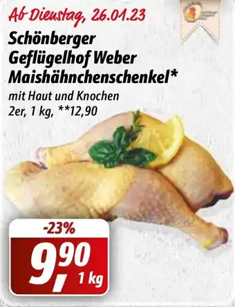 Simmel Schönberger Geflügelhof Weber Maishähnchenschenkel 1 kg Angebot