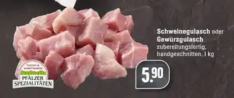 SBK Schweinegulasch oder Gewürzgulasch 1kg Angebot