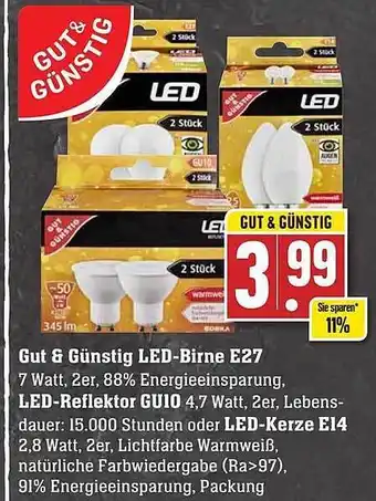 Edeka Gut & günstig led-birne e27, led-reflektor gu10 oder led-kerze e14 Angebot