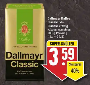 SBK Dallmayr Kaffee Classic oder Classic Kräftig 500g Angebot