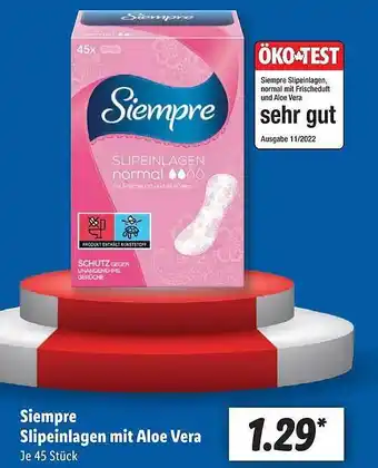 Lidl Siempre slipeinlagen mit aloe vera Angebot