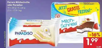 Netto Marken-Discount Ferrero milchschnitte oder paradiso Angebot