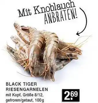 Edeka Zurheide Black tiger riesen garnelen mit kopf. größe 8-12 gefroren-getaut. Angebot