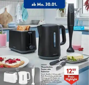 Aldi Süd Ambiano wasserkocher, toaster oder stabmixer Angebot