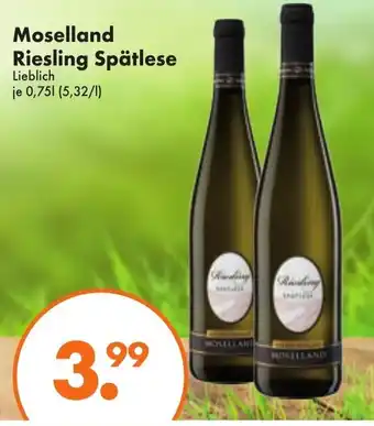 Trink und Spare Moselland Riesling Spätlese 0,75L Angebot