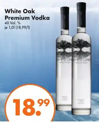 Trink und Spare White Oak Premium Vodka 1L Angebot